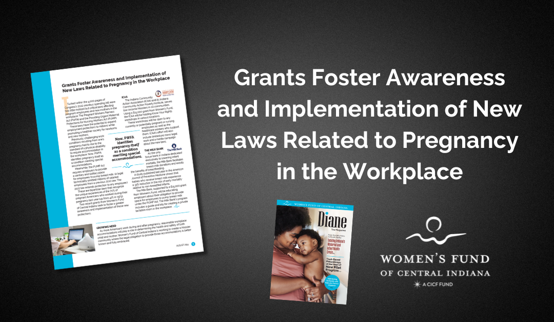 Grants Foster Awareness and Implementation of New Laws Related to Pregnancy in the Workplace